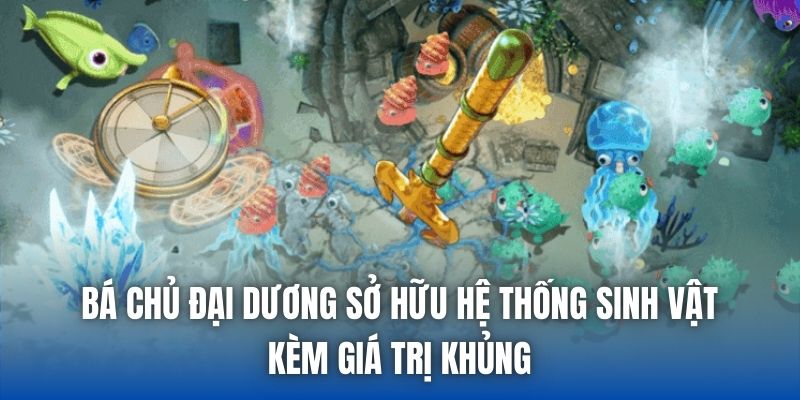 Bá chủ đại dương sở hữu hệ thống sinh vật kèm giá trị khủng